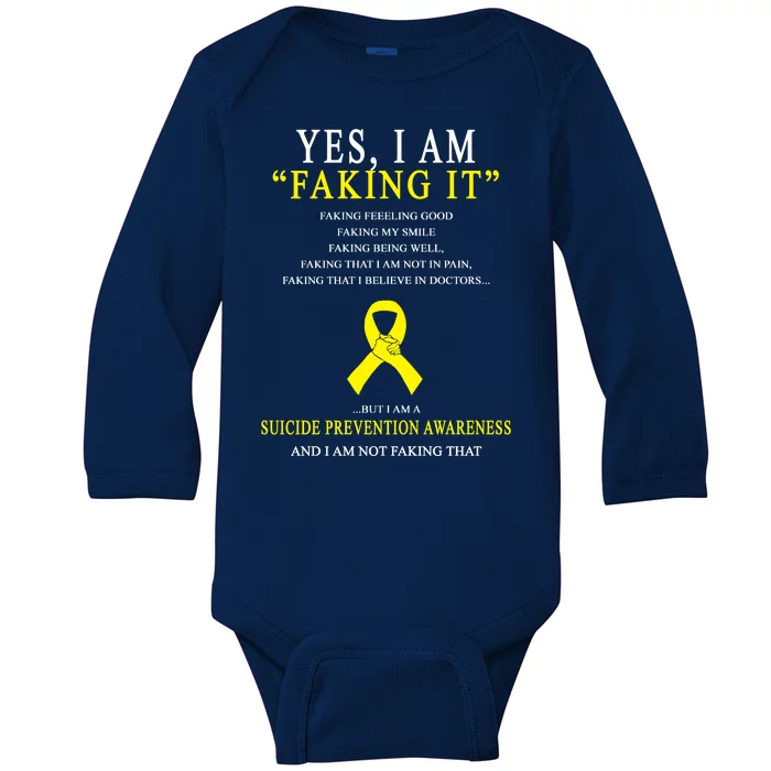 Suicide Prevention Faking It Quote Baby Long Sleeve Bodysuit