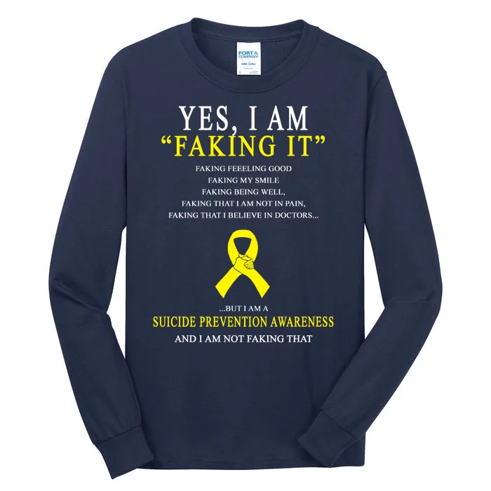 Suicide Prevention Faking It Quote Tall Long Sleeve T-Shirt