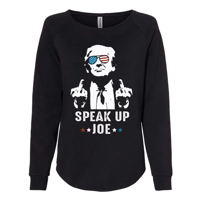 Speak Up Joe Funny Presidential Debate 2024 Womens California Wash Sweatshirt