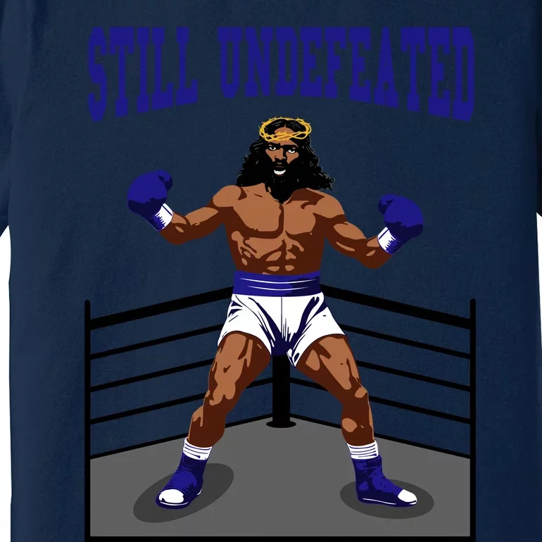 Still Undefeated Jesus Front & Back Premium T-Shirt