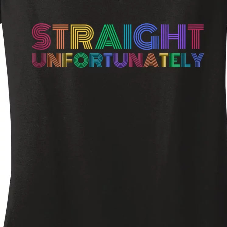 Straight Unfortunately Lgbt Pride Women's V-Neck T-Shirt