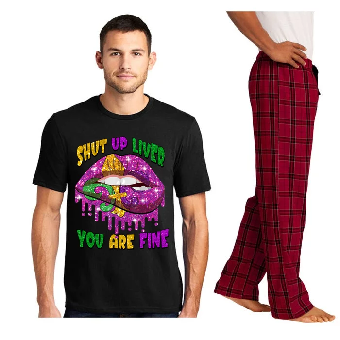 Shut Up Liver You Are Fine Mardi Gras Carnival Costume Lip Gift Pajama Set