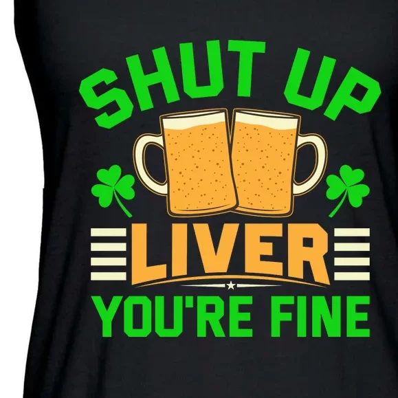 Shut Up Liver You're Fine Ladies Essential Flowy Tank