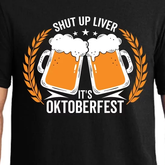 Shut Up Liver Its Oktoberfest Pajama Set