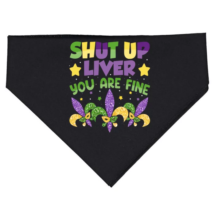 Shut Up Liver You Are Fine Mardi Gras New Orleans USA-Made Doggie Bandana