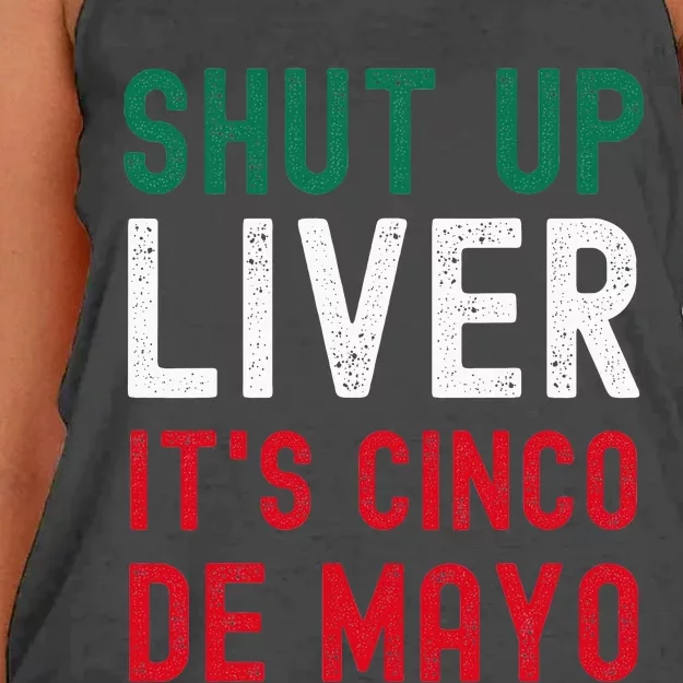 Shut Up Liver It's Cinco De Mayo Funny Man Woman Women's Knotted Racerback Tank