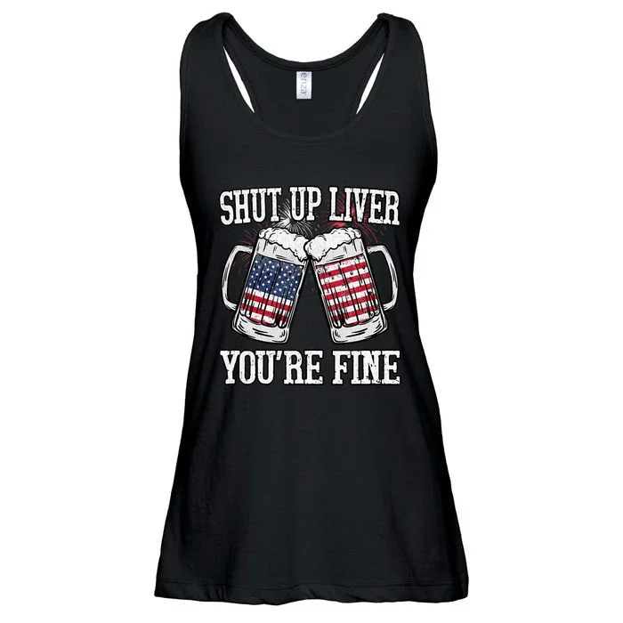 Shut Up Liver You're Fine American Flag Beer Mug 4th of July Ladies Essential Flowy Tank