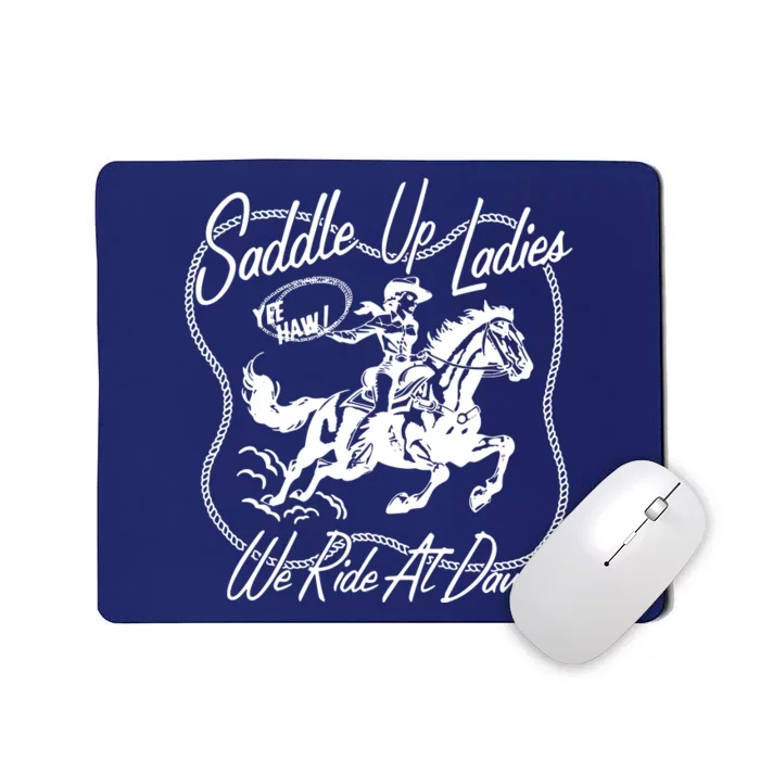 Saddle Up Ladies Mousepad