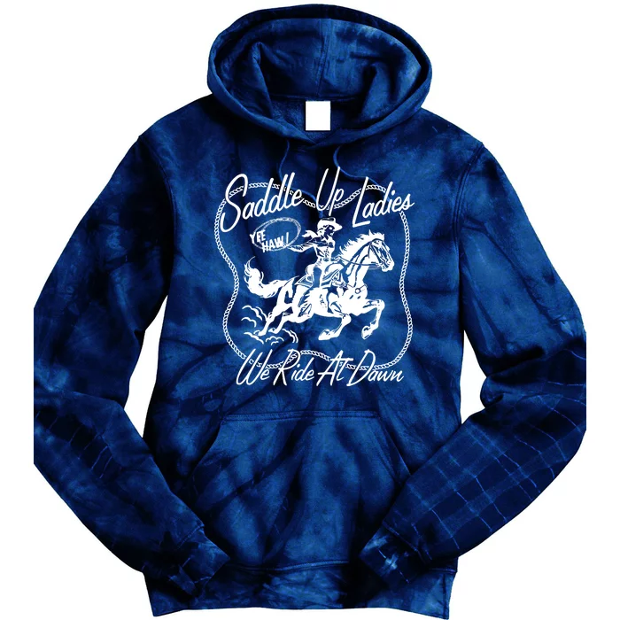 Saddle Up Ladies Tie Dye Hoodie