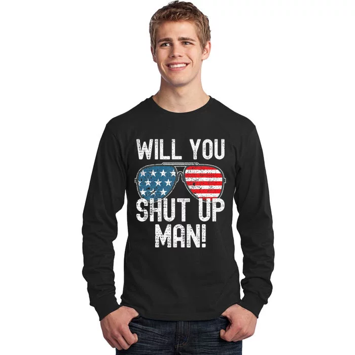 Shut Up Man! Joe Biden Tall Long Sleeve T-Shirt