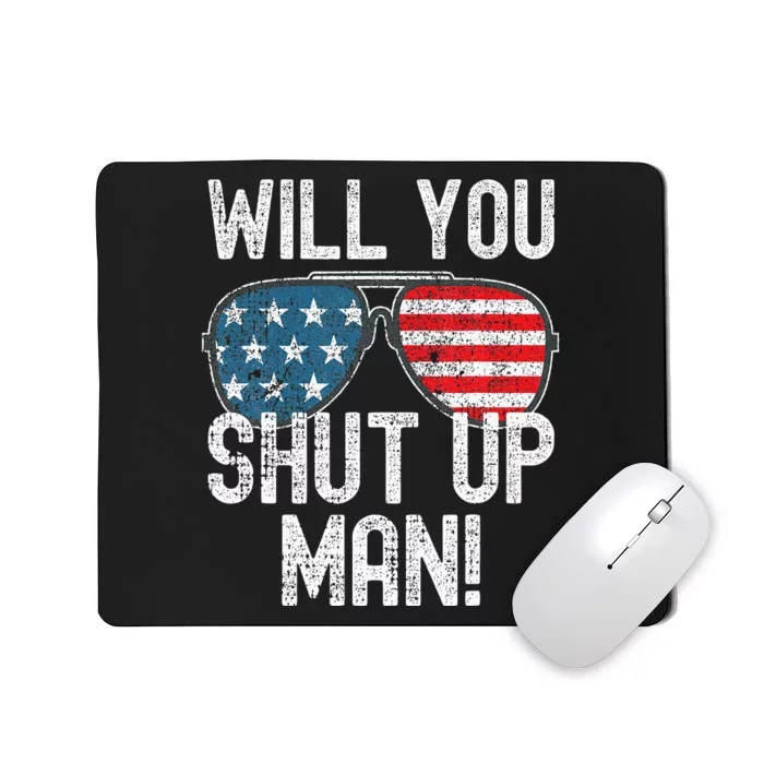 Shut Up Man! Joe Biden Mousepad