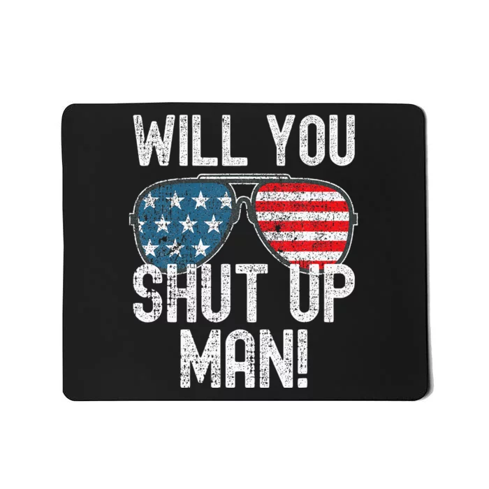 Shut Up Man! Joe Biden Mousepad