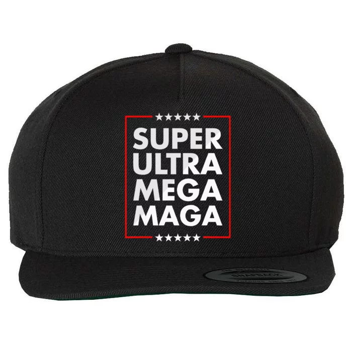 Super Ultra Mega Maga Trump Liberal Supporter Republican Wool Snapback Cap