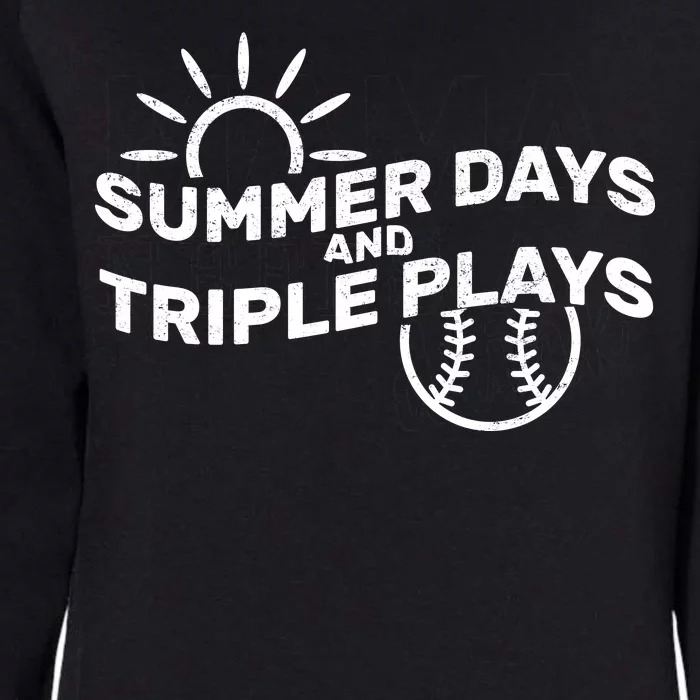 Summer Days And Triple Plays Womens California Wash Sweatshirt