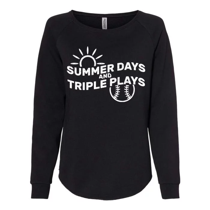 Summer Days And Triple Plays Womens California Wash Sweatshirt