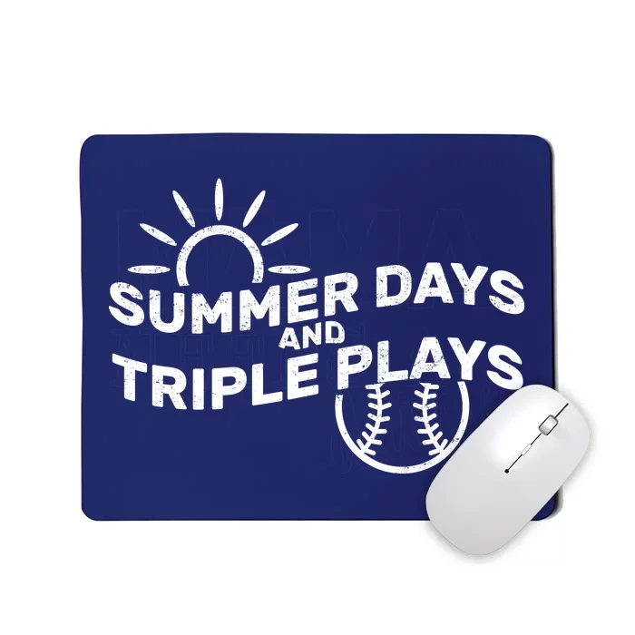 Summer Days And Triple Plays Mousepad