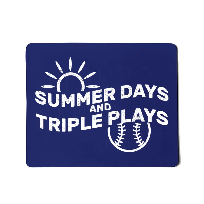 Summer Days And Triple Plays Mousepad