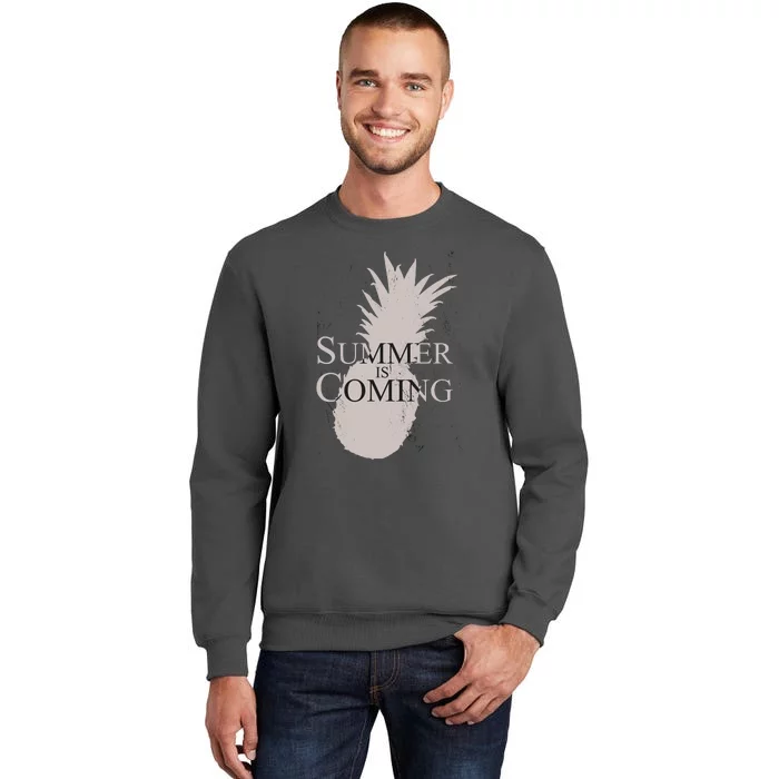 Summer Is Coming Pineapple Tall Sweatshirt