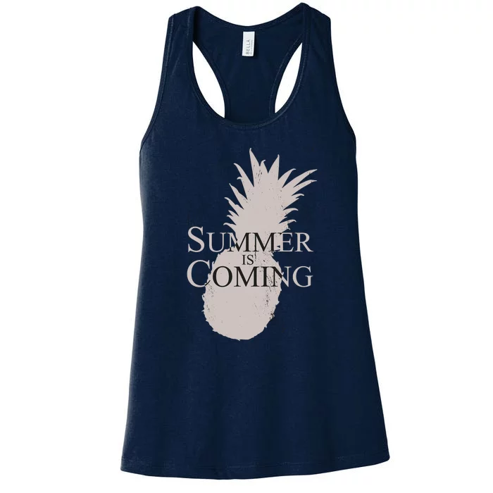 Summer Is Coming Pineapple Women's Racerback Tank