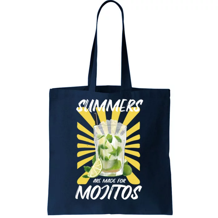 Summers Are Made For Mojitos Tote Bag