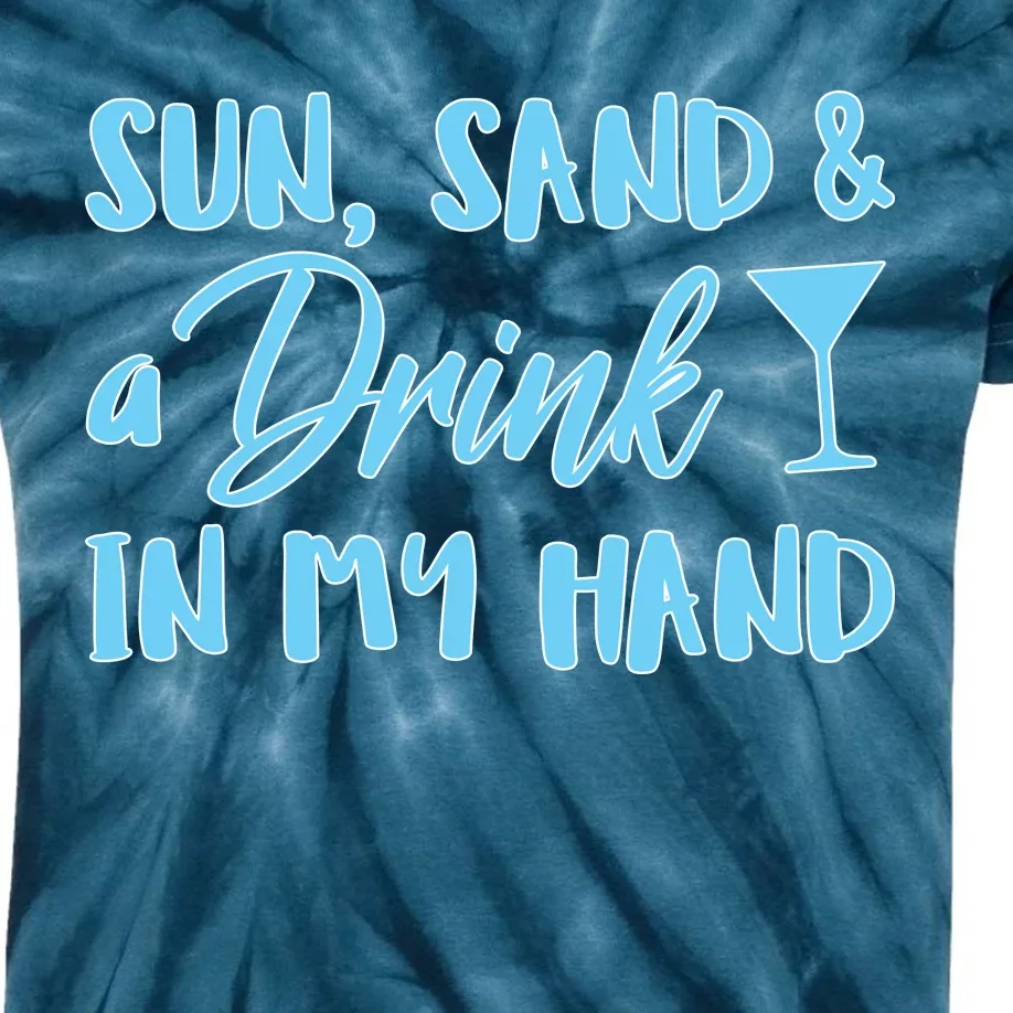 Sun Sand & A Drink In My Hand Kids Tie-Dye T-Shirt