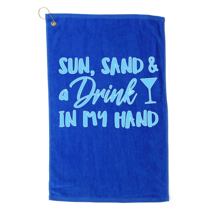 Sun Sand & A Drink In My Hand Platinum Collection Golf Towel