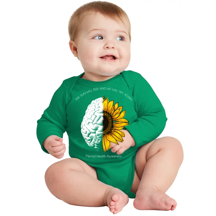 Sun Will Rise We Will Try Again Mental Health Baby Long Sleeve Bodysuit