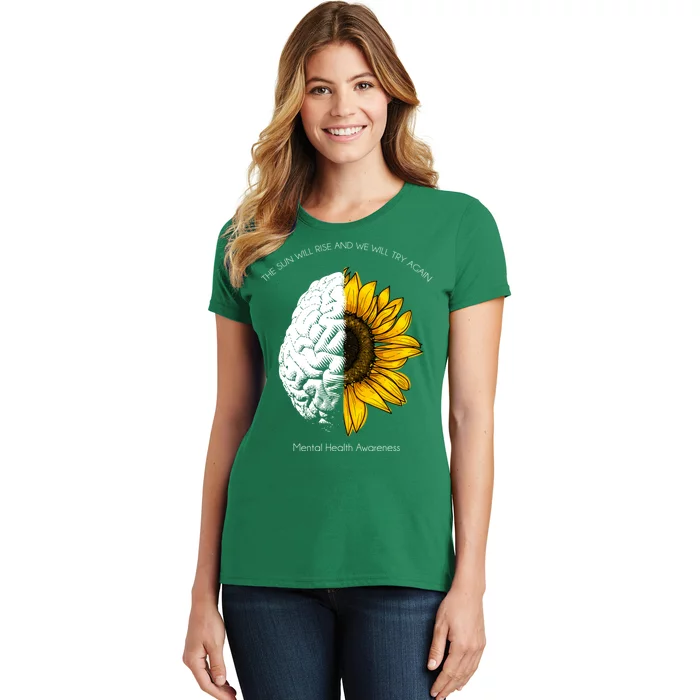 Sun Will Rise We Will Try Again Mental Health Women's T-Shirt