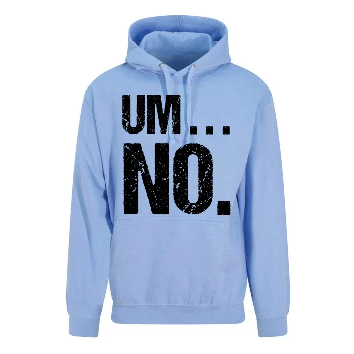 Sarcastic Um No Joke Novelty Gift For Snarky Sassy Teens Gift Unisex Surf Hoodie