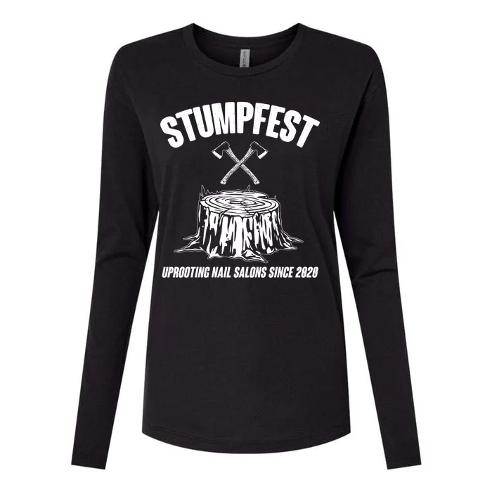 Stumpfest Uprooting Nail Salons Since 2020 Womens Cotton Relaxed Long Sleeve T-Shirt