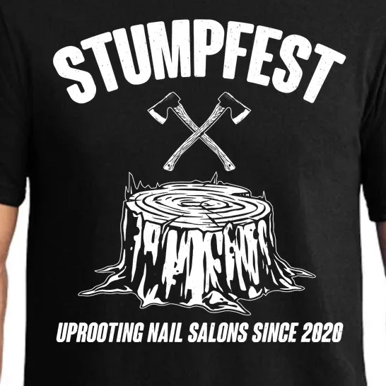 Stumpfest Uprooting Nail Salons Since 2020 Pajama Set