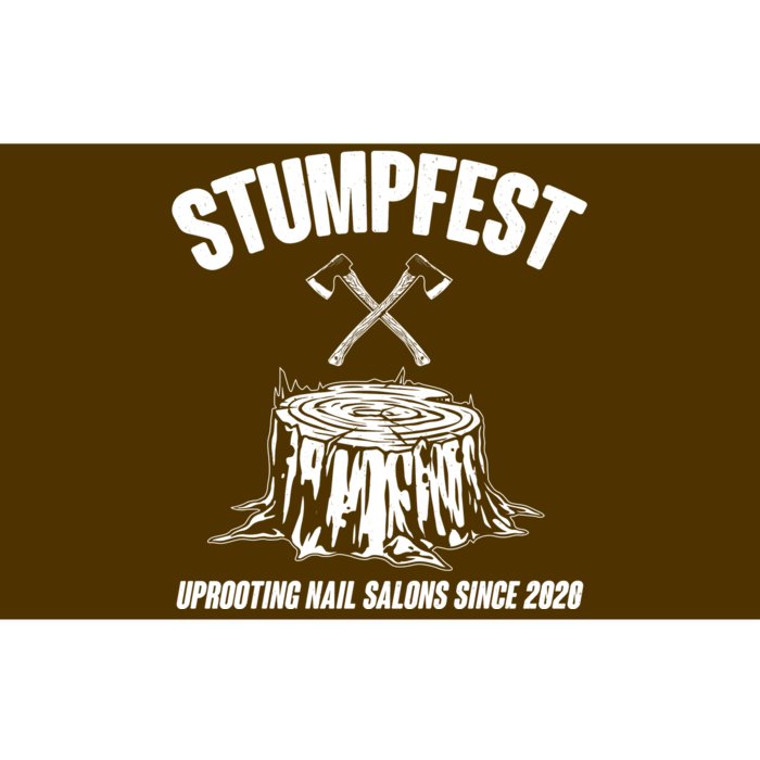 Stumpfest Uprooting Nail Salons Since 2020 Bumper Sticker