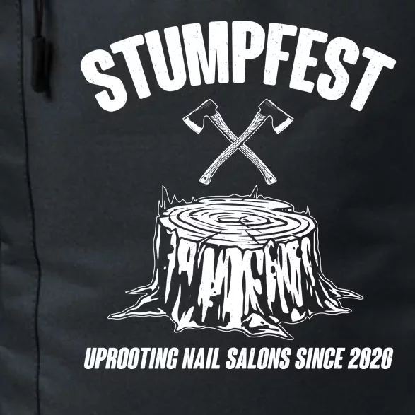 Stumpfest Uprooting Nail Salons Since 2020 Daily Commute Backpack