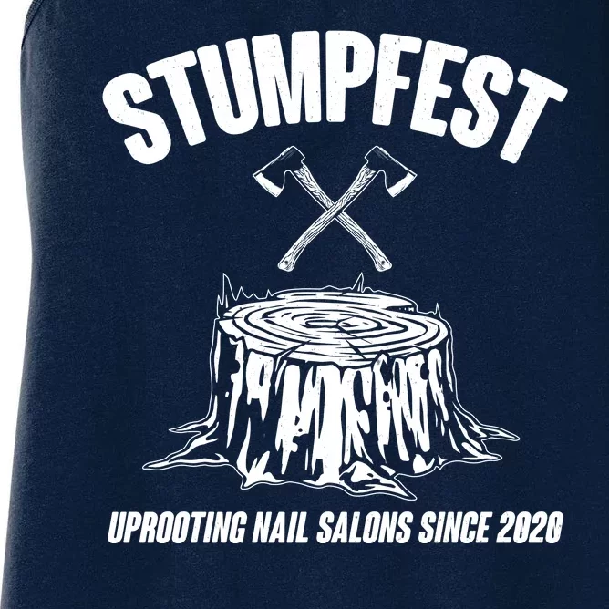 Stumpfest Uprooting Nail Salons Since 2020 Women's Racerback Tank