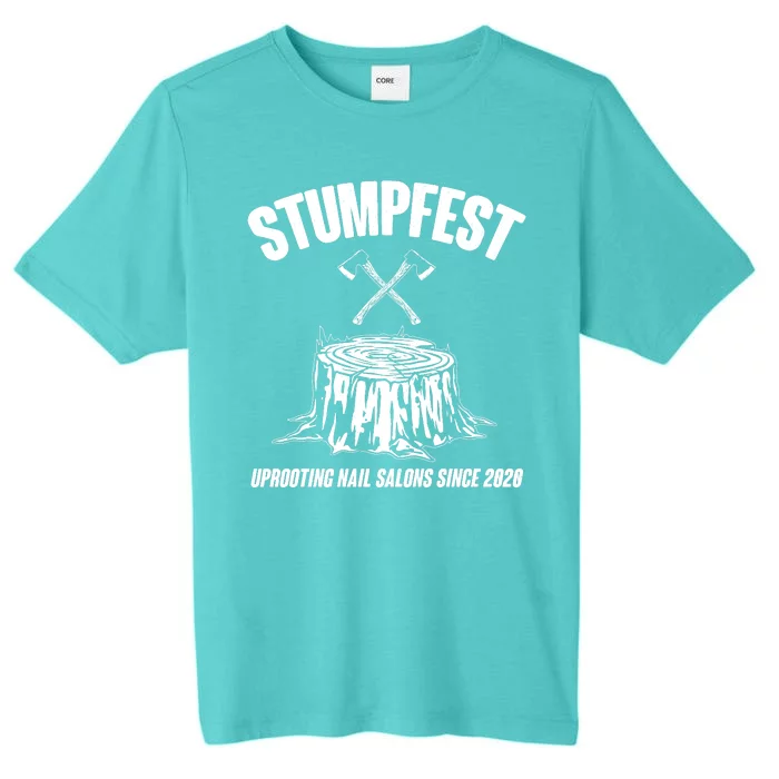 Stumpfest Uprooting Nail Salons Since 2020 ChromaSoft Performance T-Shirt