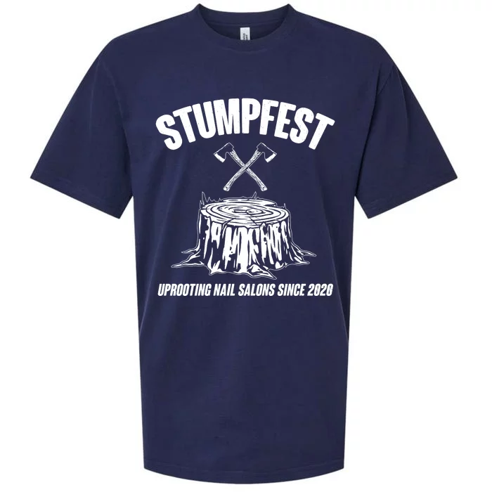 Stumpfest Uprooting Nail Salons Since 2020 Sueded Cloud Jersey T-Shirt