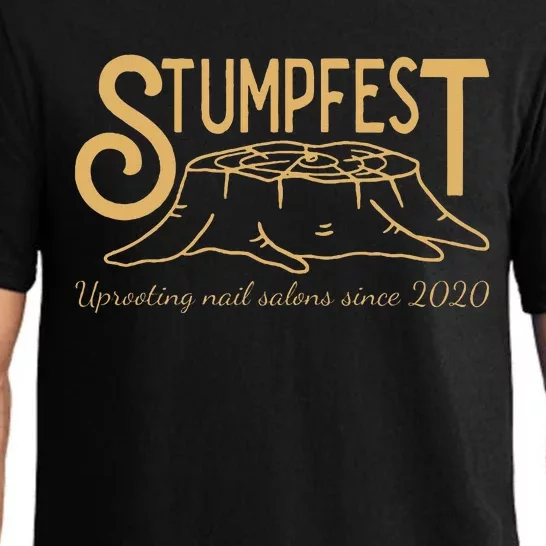 Stumpfest Uprroting Nail Salons Since 2020 Funny Dad Mom Pajama Set