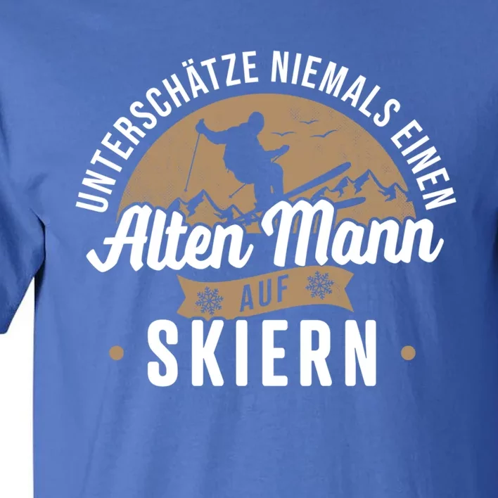 Skiing Underestimates Never An Old On Skis Cool Gift Tall T-Shirt