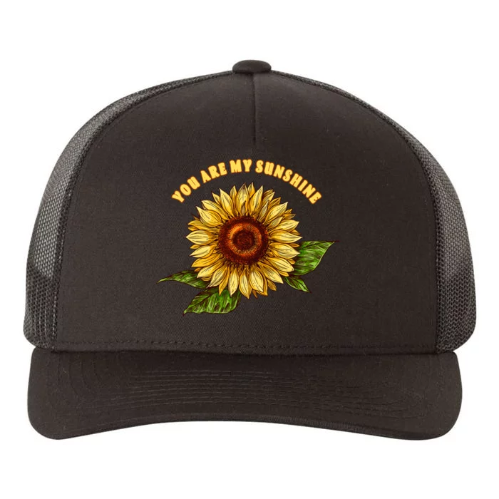 Sunflower You Are My Sunshine Yupoong Adult 5-Panel Trucker Hat