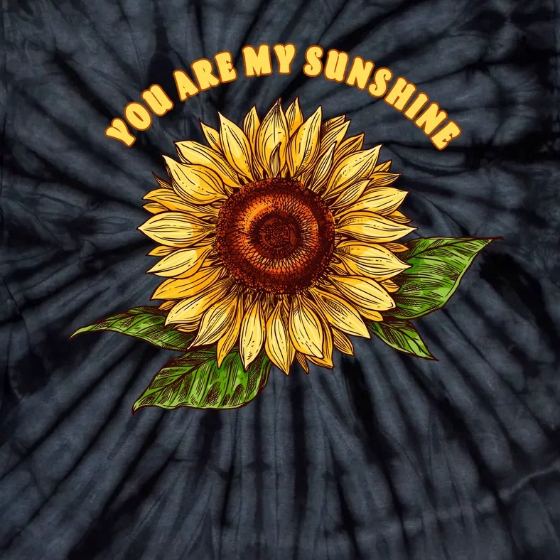 Sunflower You Are My Sunshine Tie-Dye T-Shirt