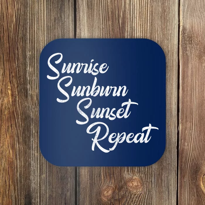 Sunrise Sunburn Sunset Repeat Vintage Coaster