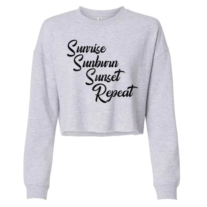 Sunrise Sunburn Sunset Repeat Vintage Cropped Pullover Crew