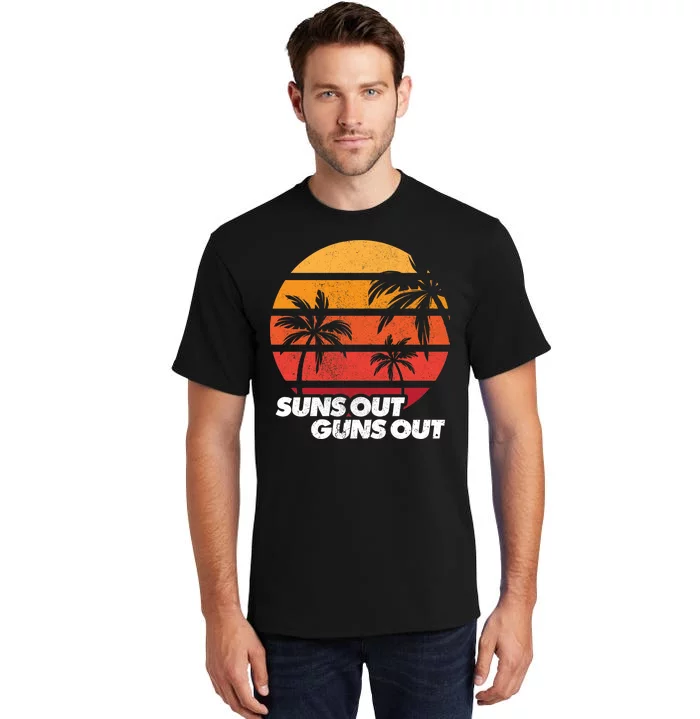 Suns Out Guns Out Tall T-Shirt