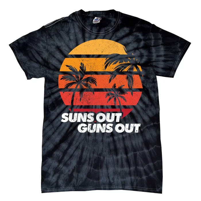 Suns Out Guns Out Tie-Dye T-Shirt