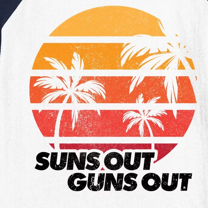 Suns Out Guns Out Baseball Sleeve Shirt