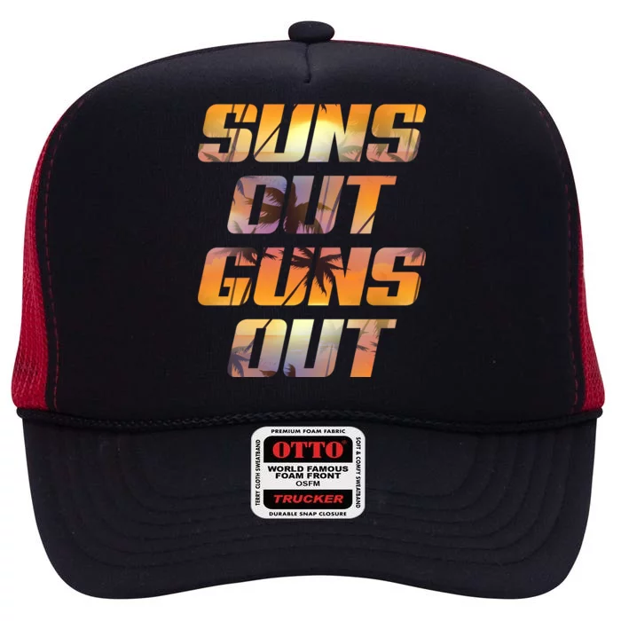 Suns Out Guns Out Summer High Crown Mesh Trucker Hat