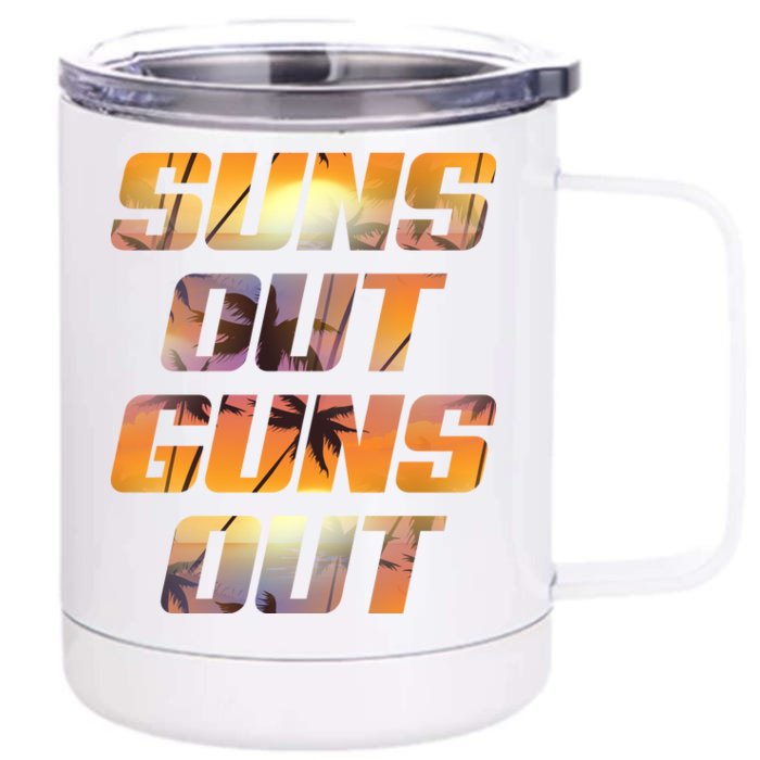 Suns Out Guns Out Summer Front & Back 12oz Stainless Steel Tumbler Cup