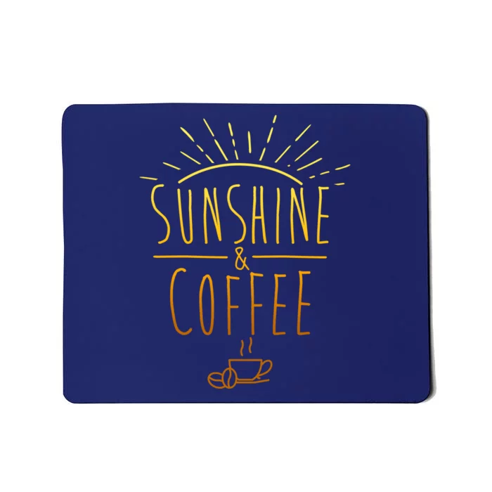 Sunshine And Coffee Mousepad