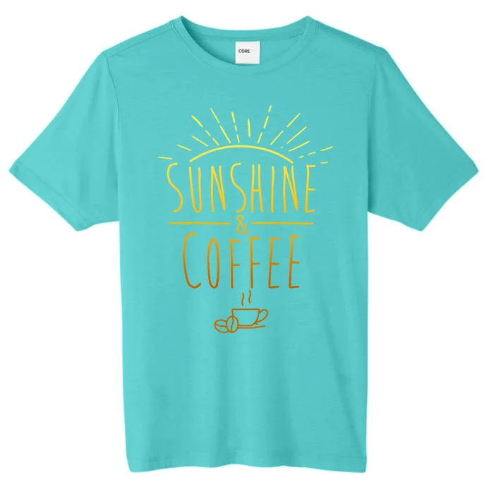 Sunshine And Coffee ChromaSoft Performance T-Shirt