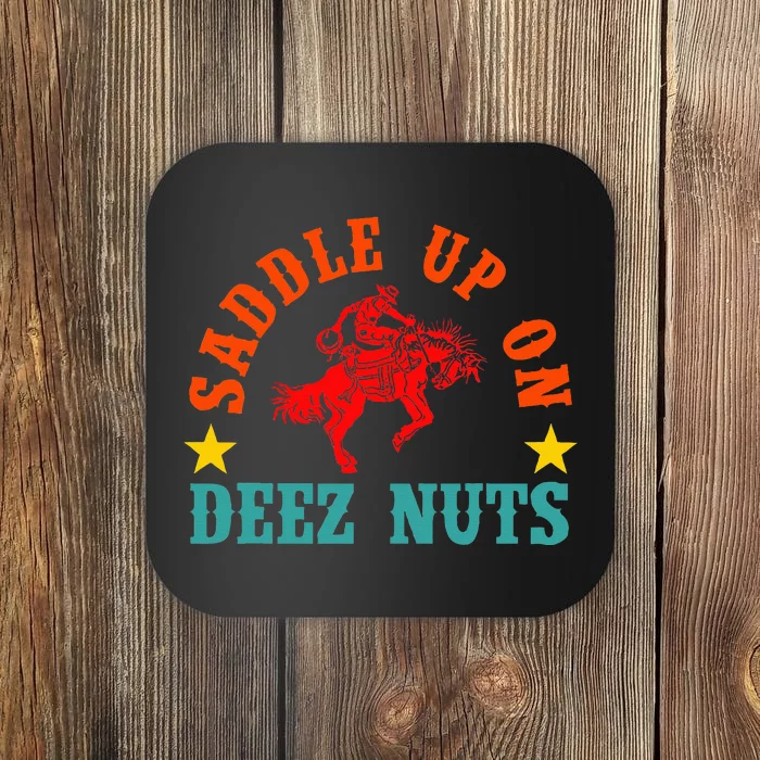 Saddle Up On Deez Nuts Vintage horse ride Coaster